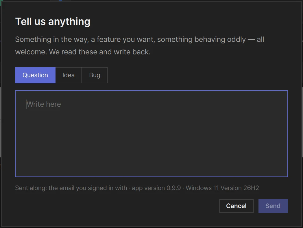 The feedback window: Question, Idea or Bug, and a box to write in